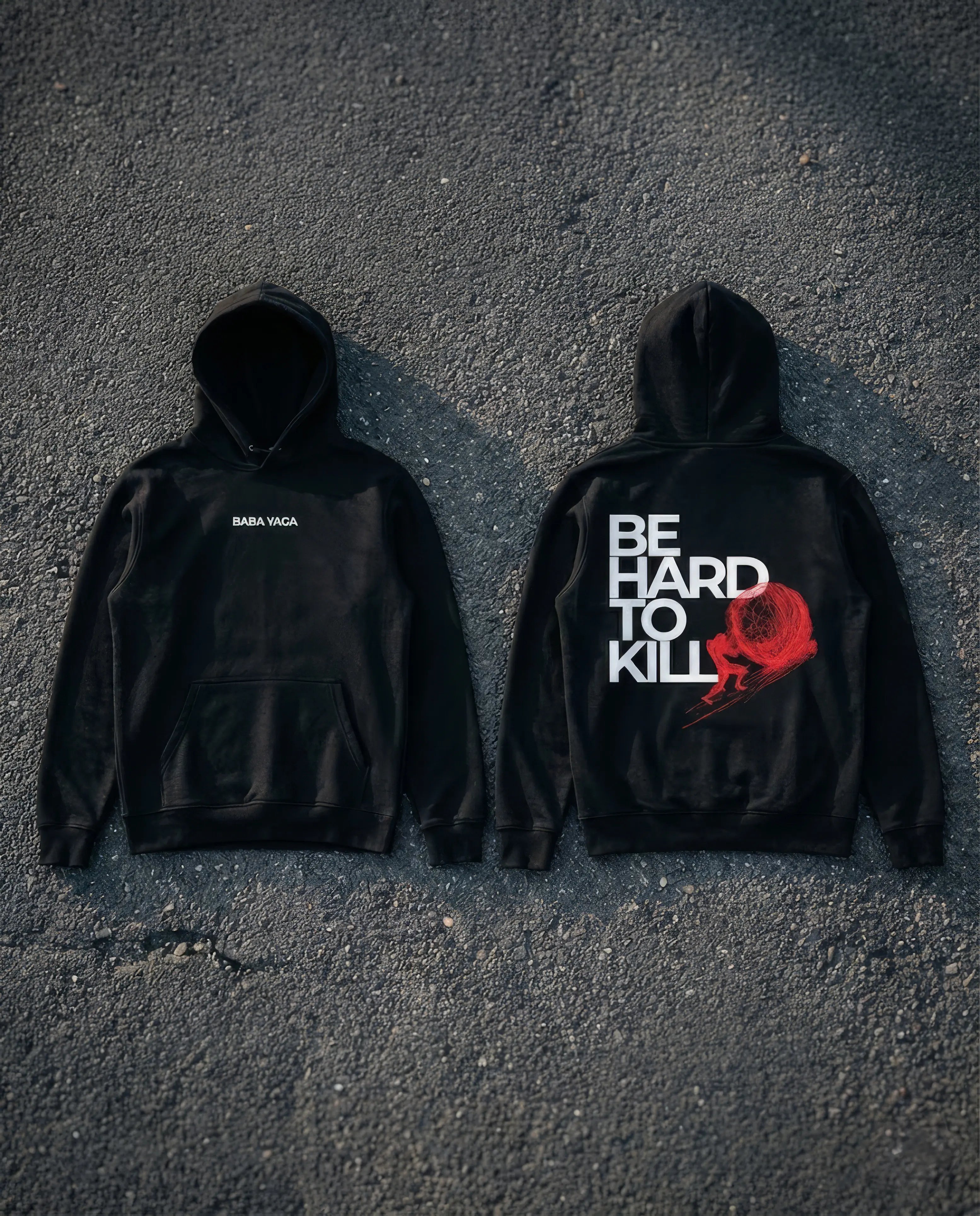 Be Hard To Kill Hoodie